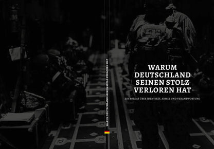 Warum Deutschland seinen Stolz verloren hat. Pre order 25.05.2025!!